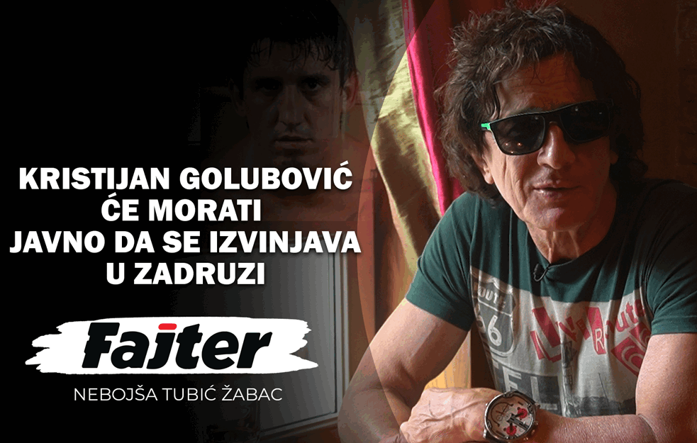 NEBOJŠA TUBIĆ ŽABAC: Kristijan Golubović će morati javno da se IZVINJAVA! (VIDEO)